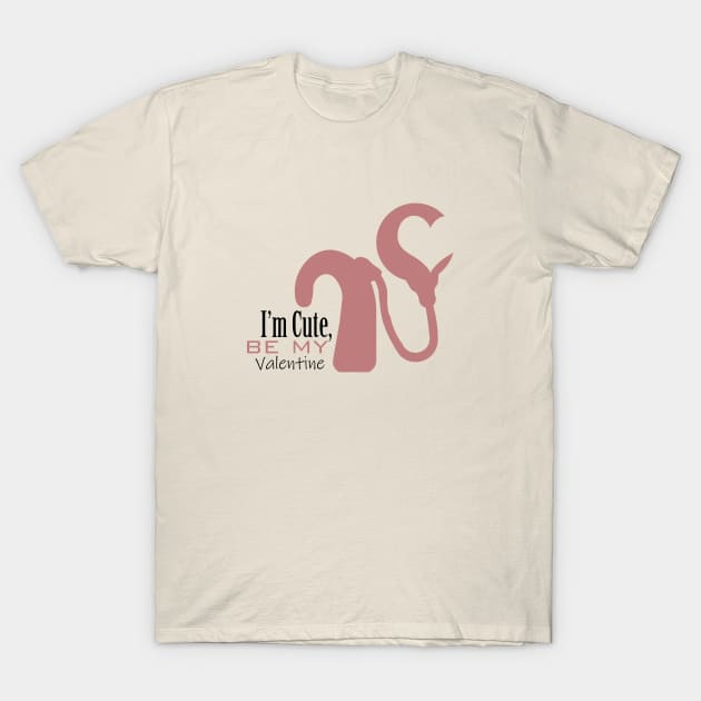 Cochlear Implant - I'm cute, be my Valentine Design T-Shirt by First.Bip